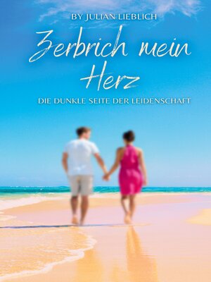 cover image of Zerbrich mein Herz